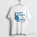 Classic Dancing In The Dark Cant Start A Fire Cat T Shirts