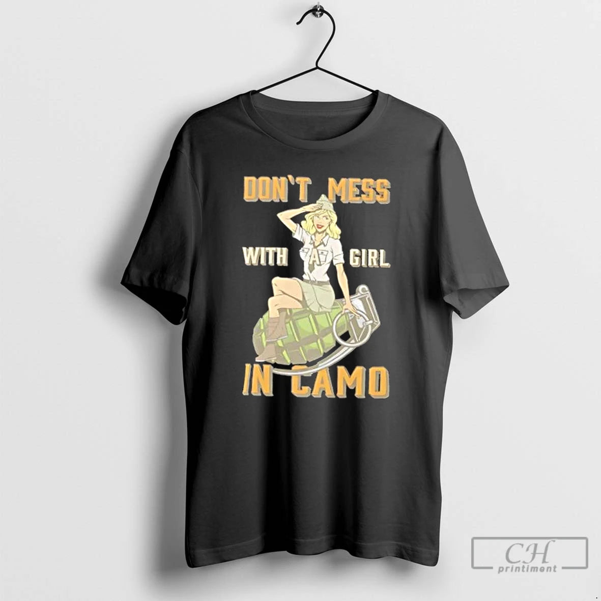 Classic Dont Mess With A Girl In Camo Retro Army T Shirts