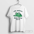 Classic Frog Life Update Everything Hurts Meme Shirt Sweater