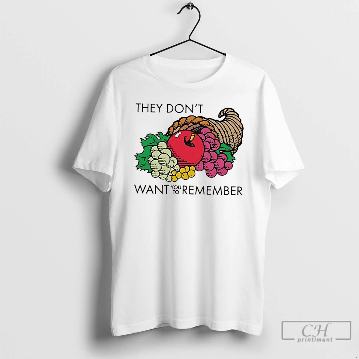 Classic Fruits They Dont Want You To Remember T Shirts