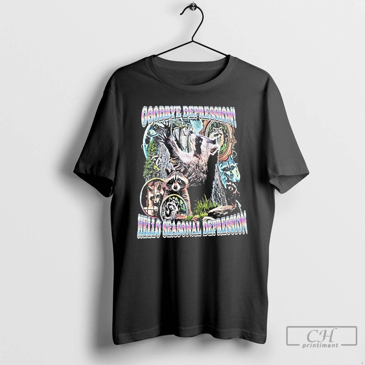 Classic Goodbye Depression Hello Seasonal Depression Raccoons T Shirts