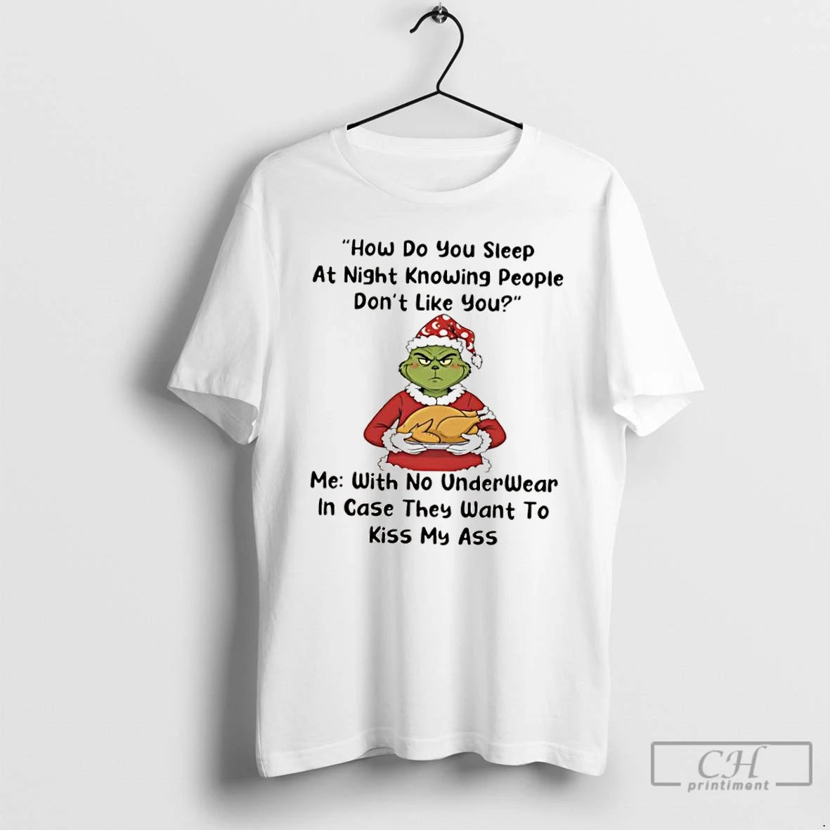 Classic Grinch How Do You Sleep At Night Knowing People Dont Like You T Shirts