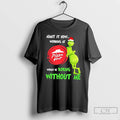 Classic Grinch Admit It Now Working At Pizza Hut Would Be Boring Without Me Merry