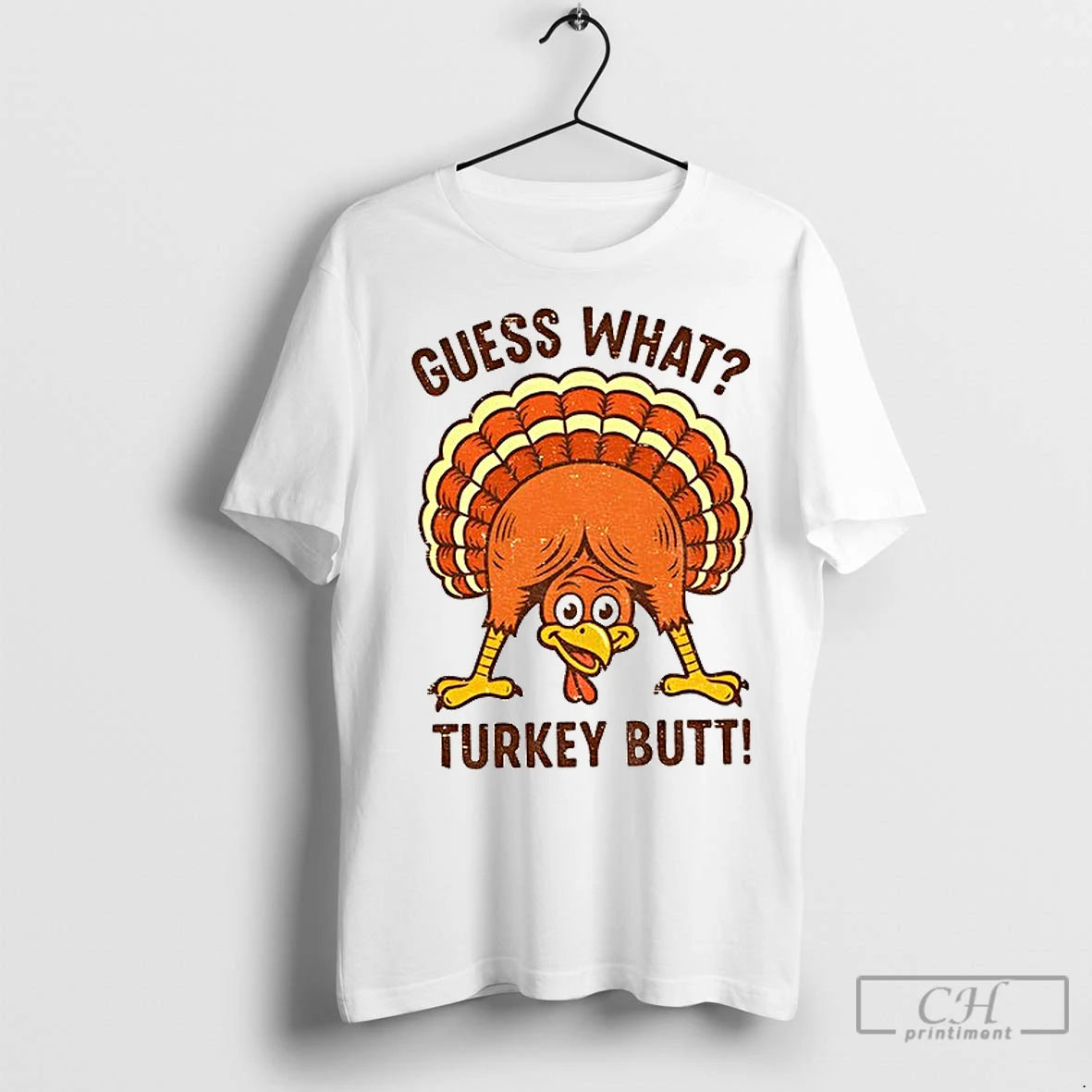 Classic Guess What Turkey Butt Thanksgiving