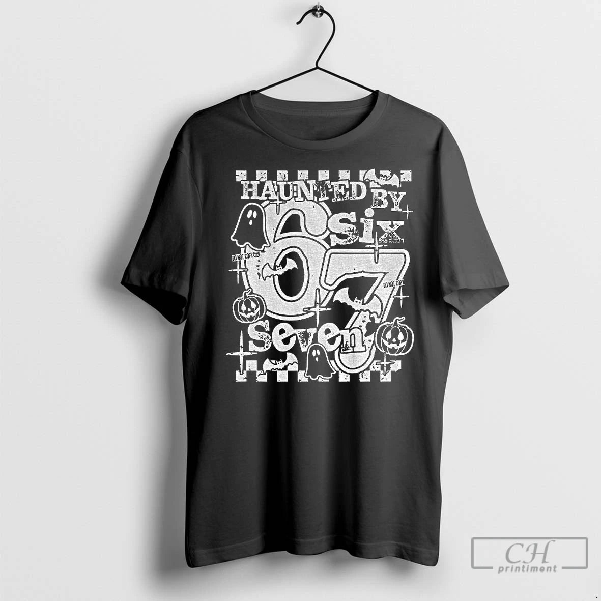 Classic Haunted By 67 Six Seven Spooky Halloween 2025