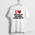 Classic I Love Dino Nuggets And Women Dominating Me Shirt Sweater