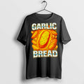 Classic Ironic Garlic Bread Meme Food Parody T Shirts