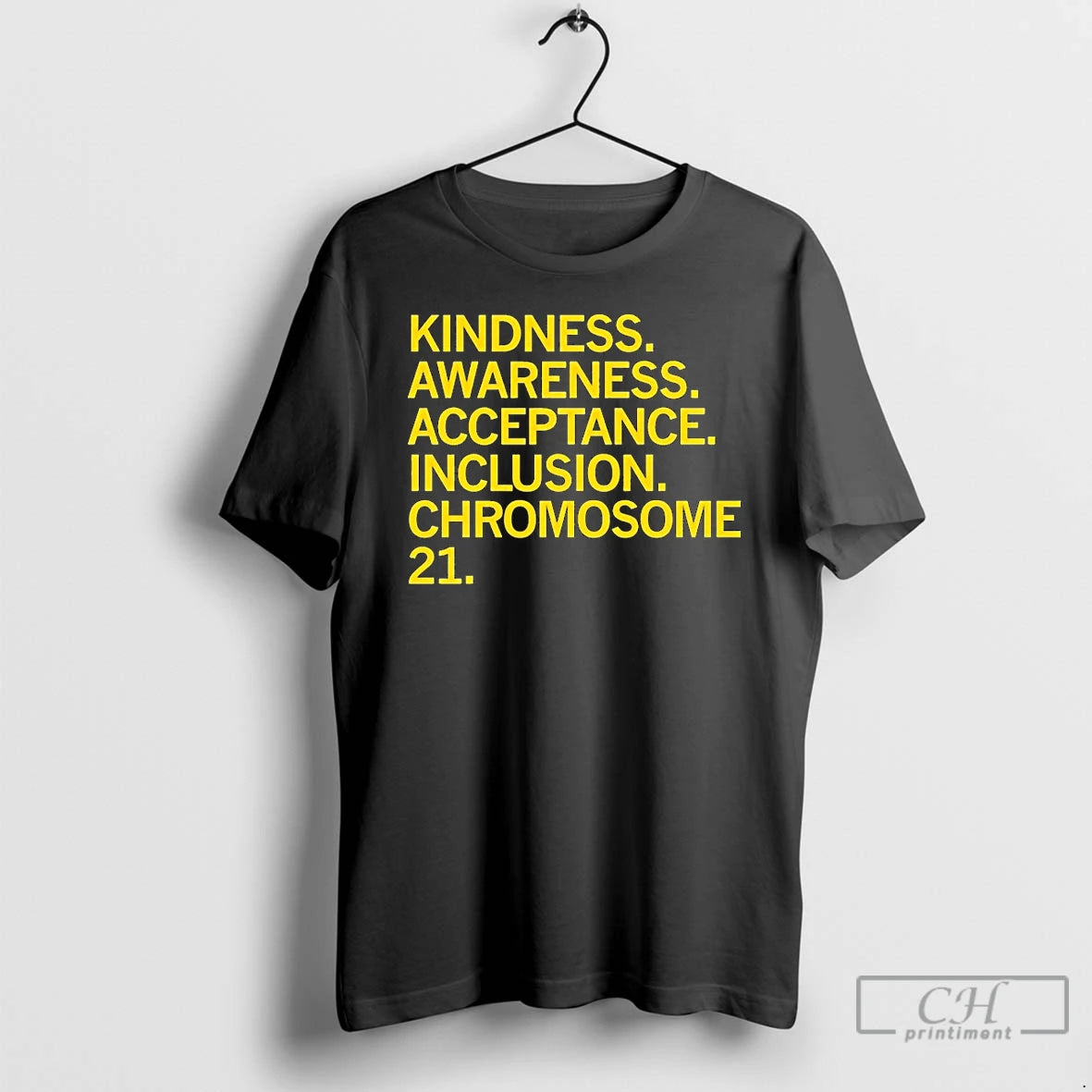 Classic Kindness Awareness Acceptance Inclusion Chromosome 21 T Shirts