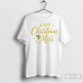 Classic Last Christmas As A Miss