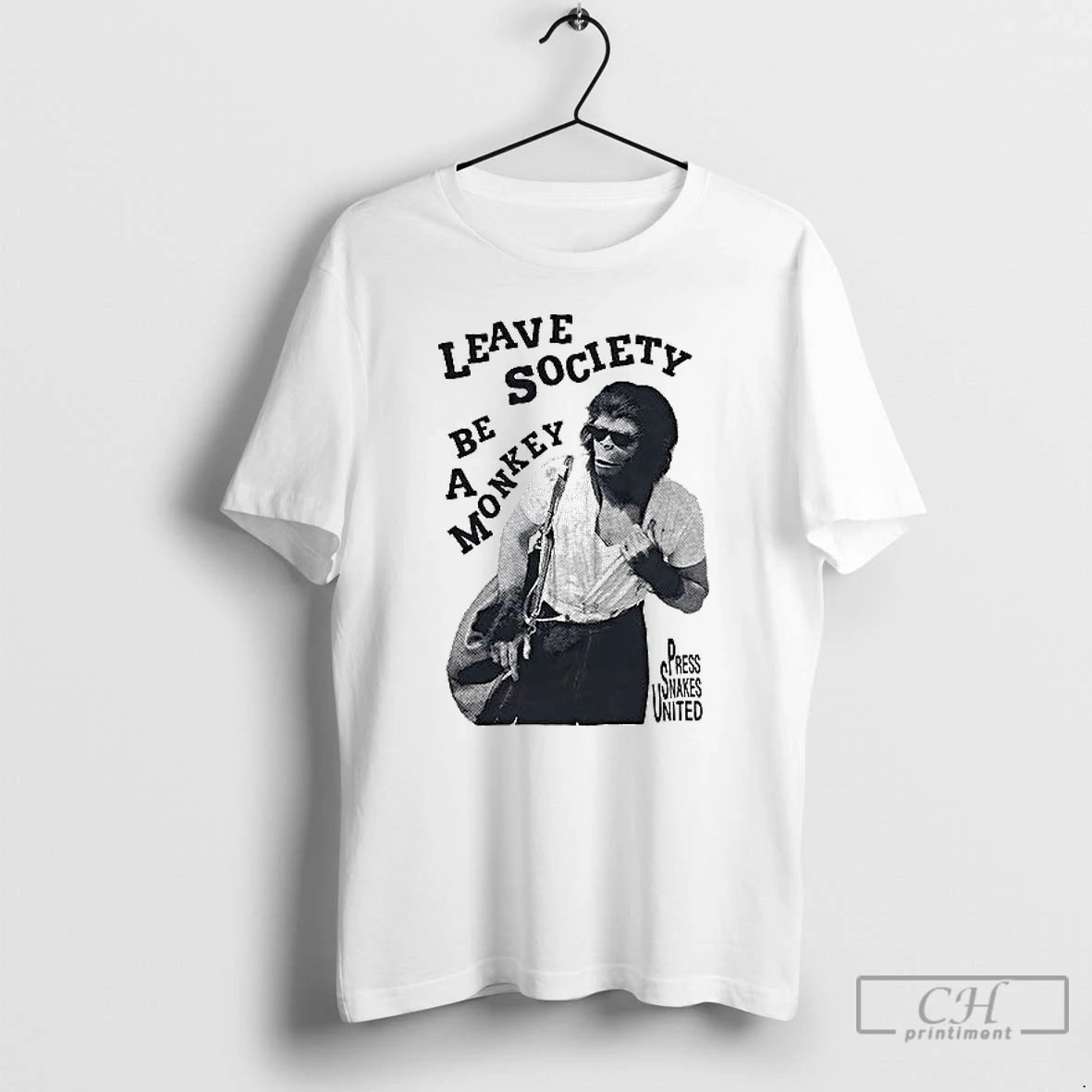Classic Leave Society Be A Monkey T Shirt