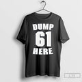 Classic Mariners Dump Here 61 T Shirts