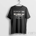 Classic No Kings Day Rally Dates No Kings Here X Eric Swalwell T Shirts