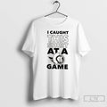 Classic Ottawa Senators I Caught This At A Game T Shirts