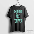 Classic Swift Sequins Are Forever Long Sleve T Shirts