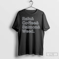 Classic The Rain And Coffee And Salmon And Weed T Shirts