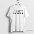 Classic The Internet Is For Lovers Ornaments T Shirts