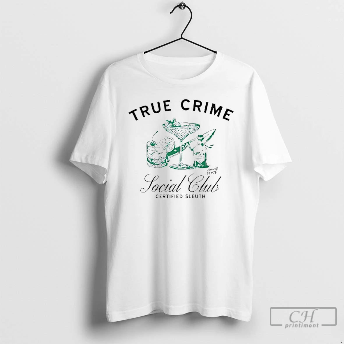 Classic True Crime Social Club Certified Sleuth Annie Elise T Shirts