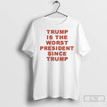 Classic Trump Is The Worst President Since Trump
