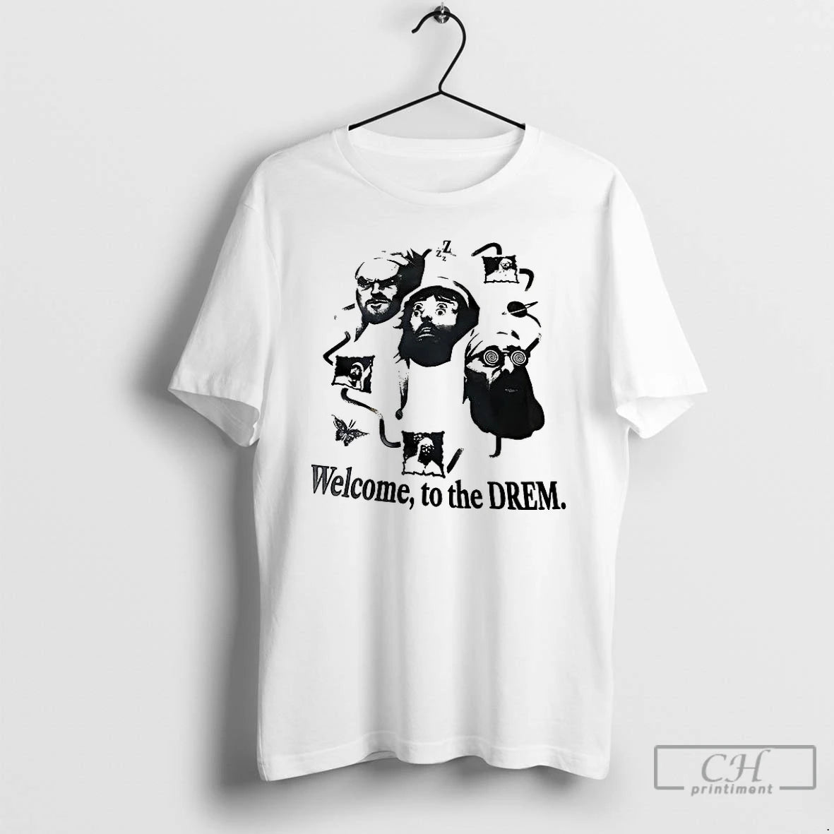 Classic Welcome To The Dream T Shirts