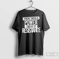 Classic Where There Is Power There Is Resistance Ornaments