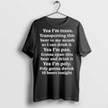 Classic Yeah Im Trans T Shirts