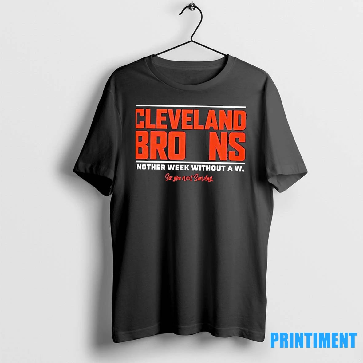 Cleveland Another Week Without A W Tshirts Sweater