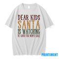Dear Kids Santa Is Watching Be Good For Moms Sake Christmas Tshirts Sweater