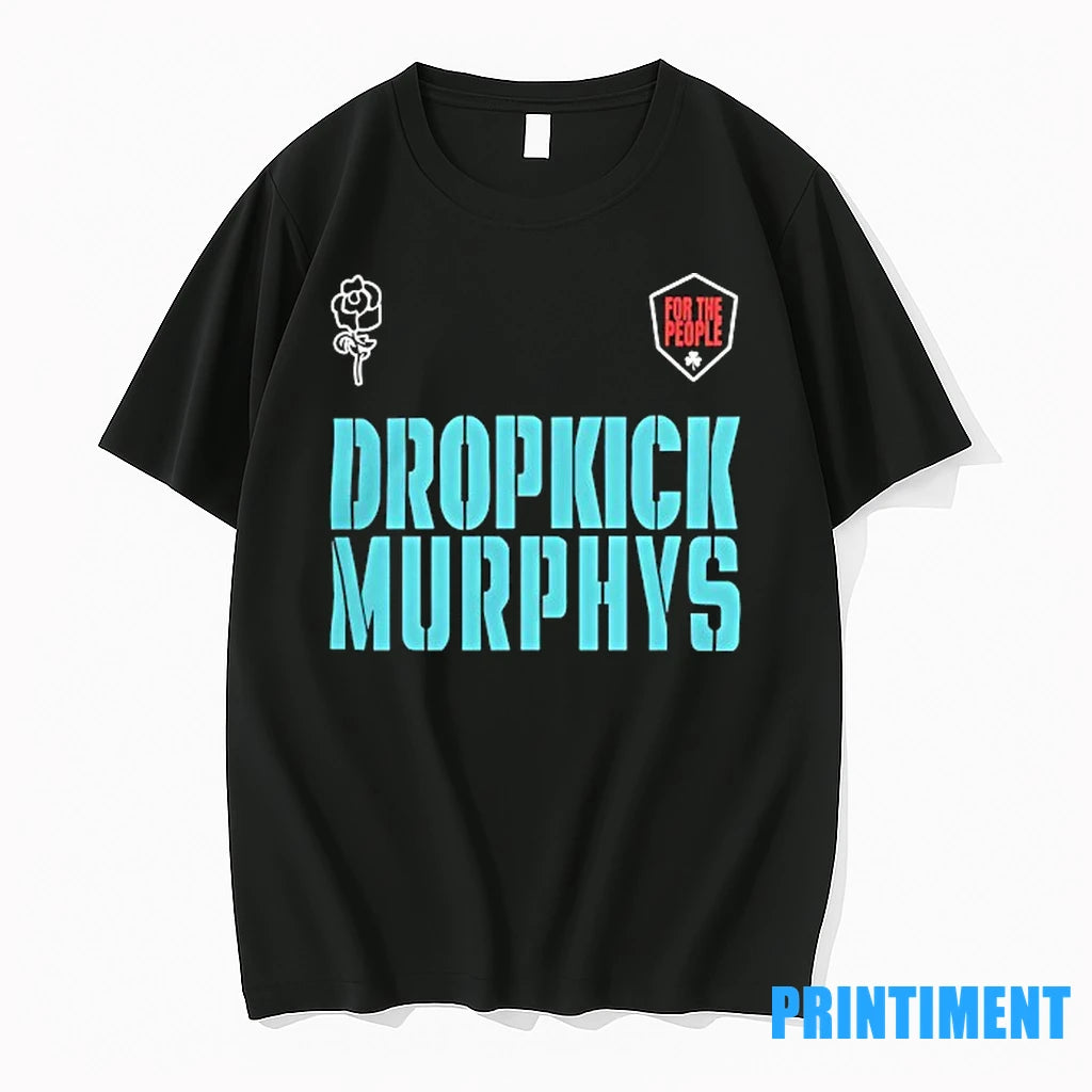 Dropkick Murphys For The People Tshirts Sweater