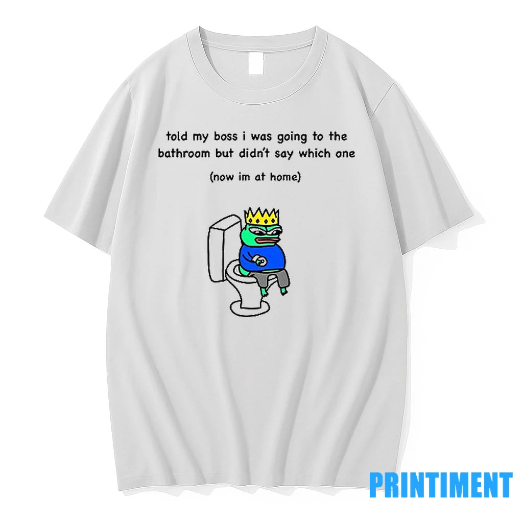 Frog Told My Boss I Was Going To The Bathroom Tshirts Sweater