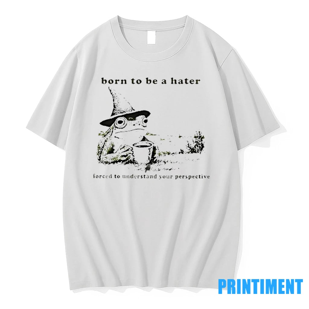 Frog Wizard Born To Be A Hater Forced To Understand Your Perspective Tshirts Sweater