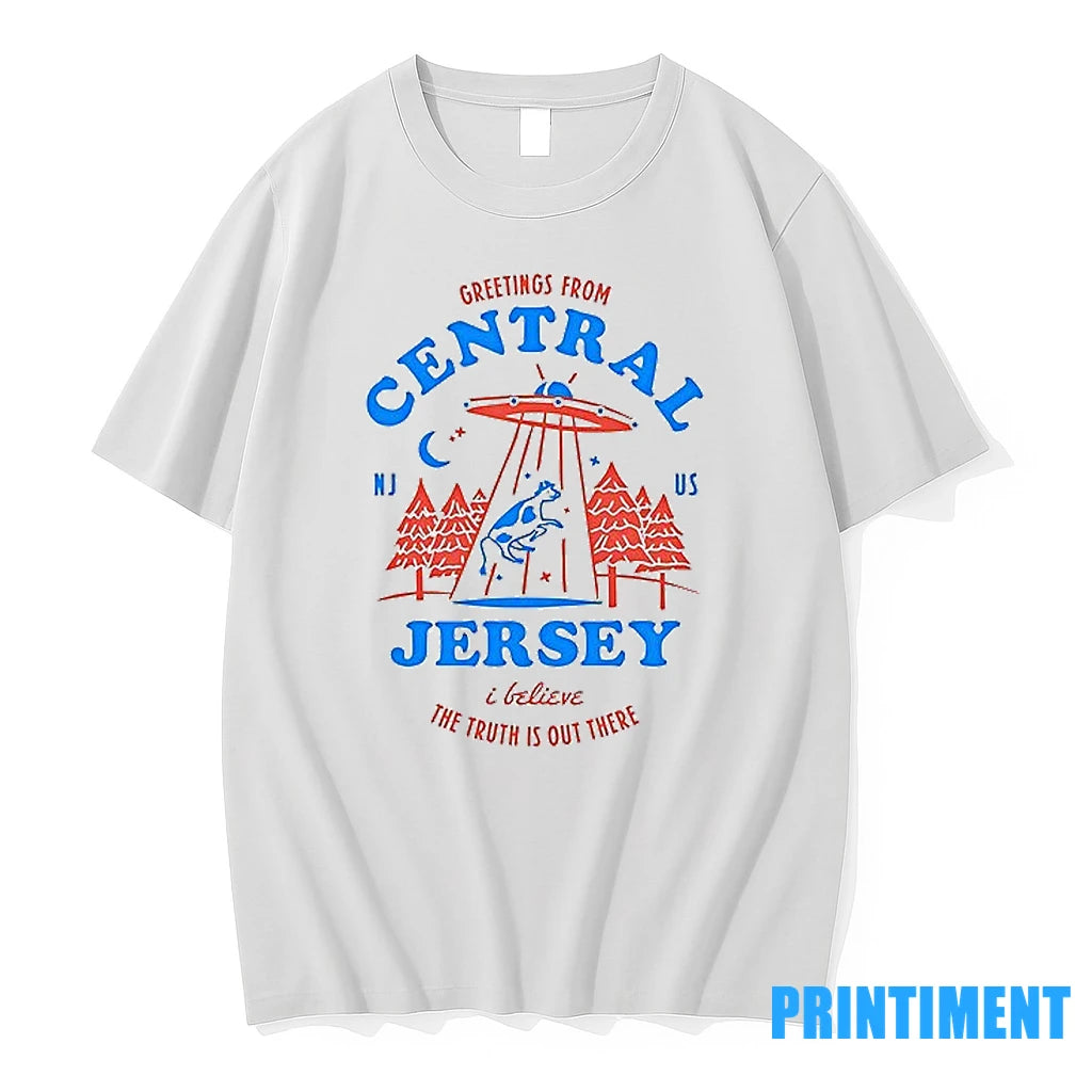 Greetings From Central Jersey I Believe The Truth Is Out There Tshirts Sweater