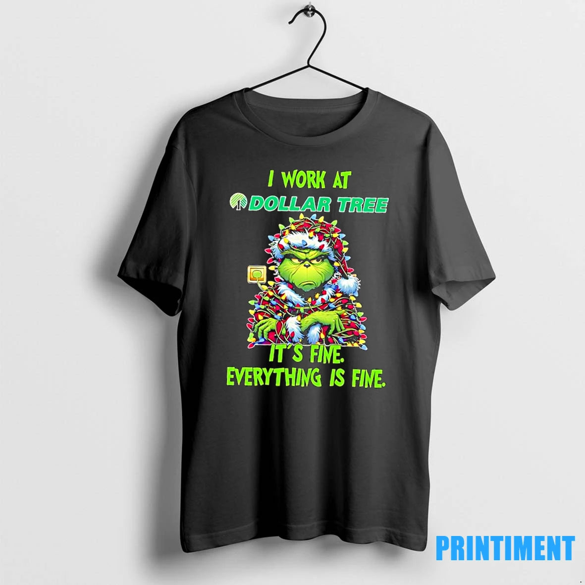 Grinch I Work At Dollar Tree Logo Its Fine Everything Is Fine Tshirts Sweater