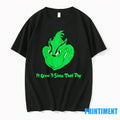 Grinch It Grew 3 Sizes That Day Tshirts Sweater