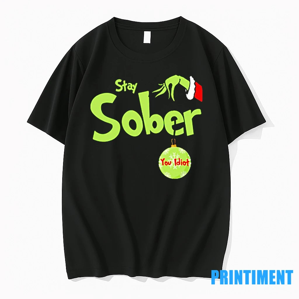 Grinch Stay Sober Christmas Tshirts Sweater