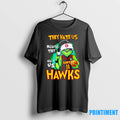 Grinch They Hate Us Because They Aint Us Atlanta Hawks Christmas Tshirts Sweater
