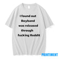 I Found Out Boyland Was Released Through Fckig Reddit Tshirts Sweater