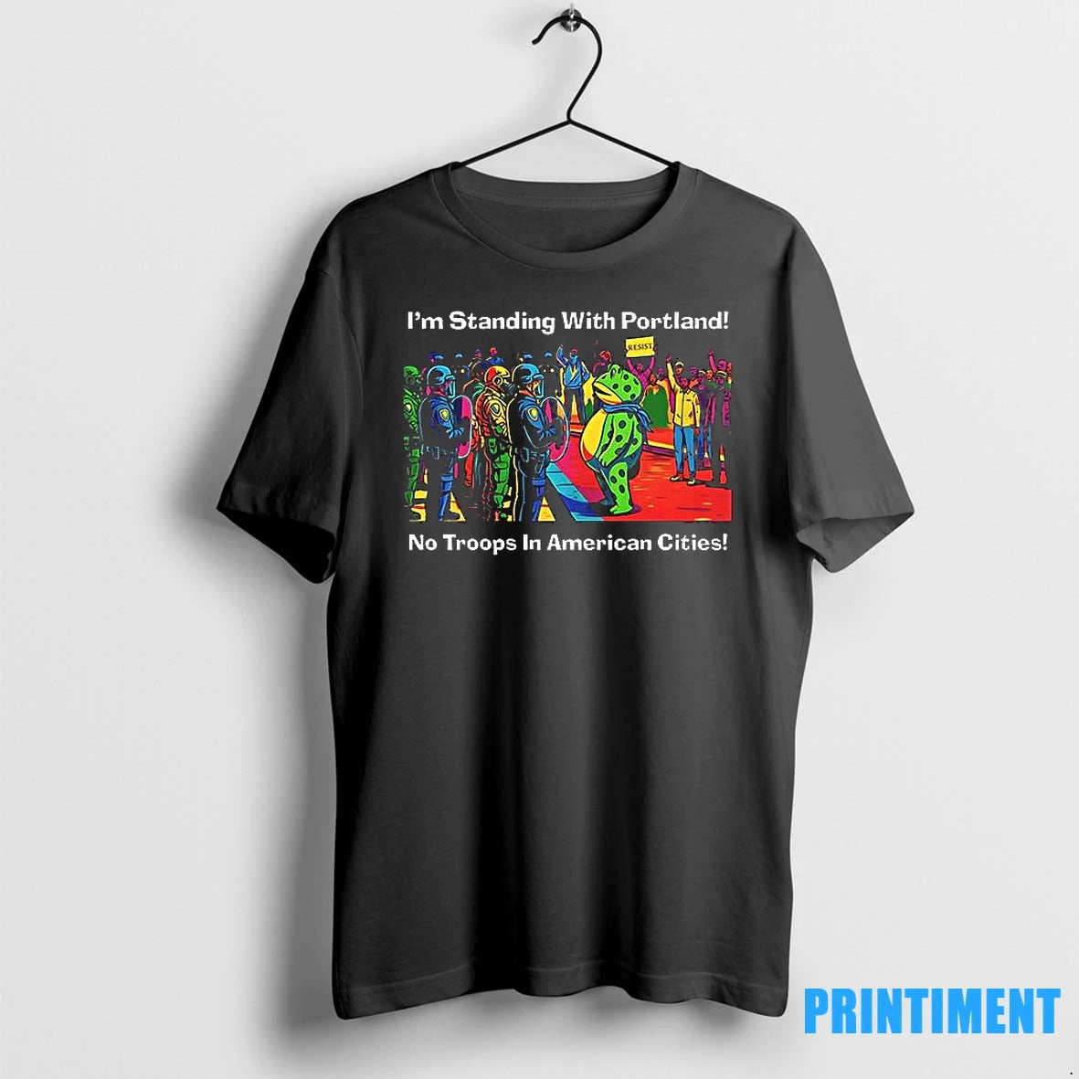 Im Standing With Portland No Troops In American Cities Tshirts Sweater