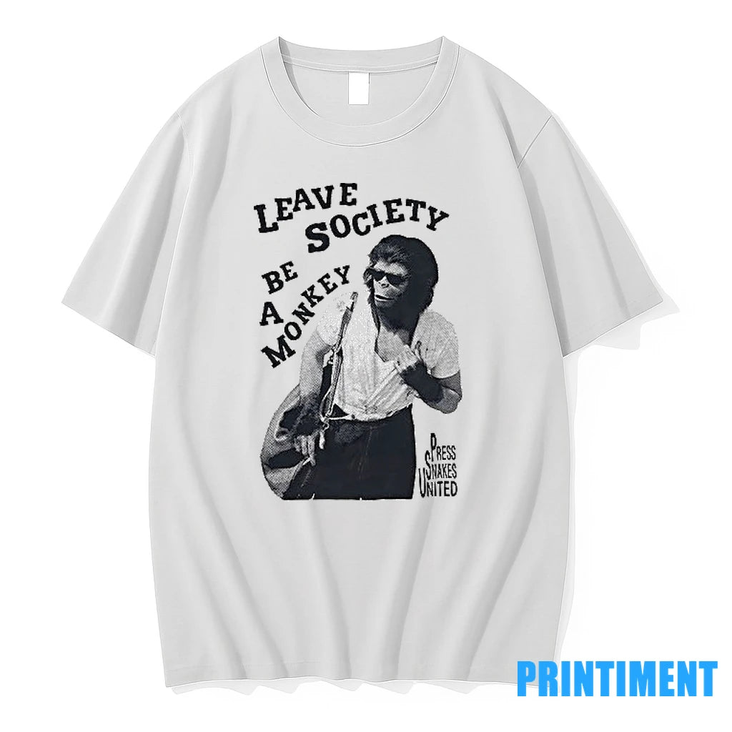 Leave Society Be A Monkey Tshirts Sweater
