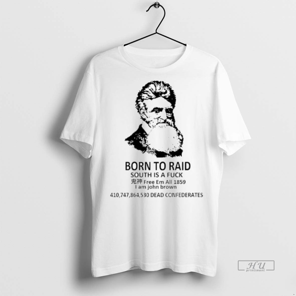 Limited Edition Born To Raid South Is A Fck Free Em All 1859 I Am