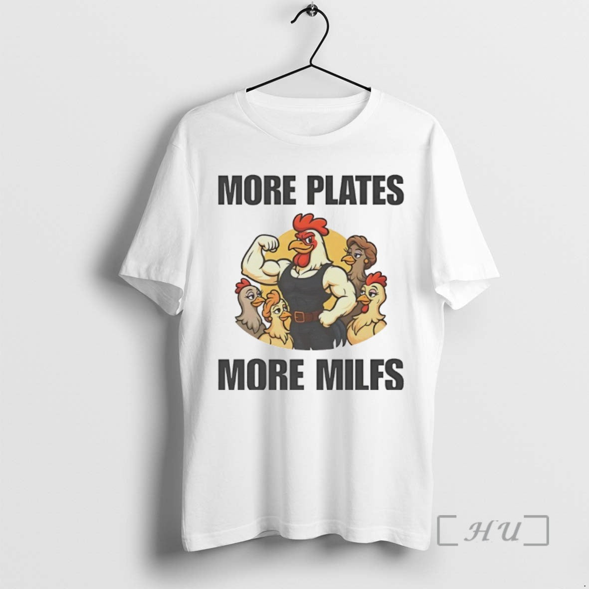 Limited Edition Chicken More Plates More Milfs Tee Shirt Sweater