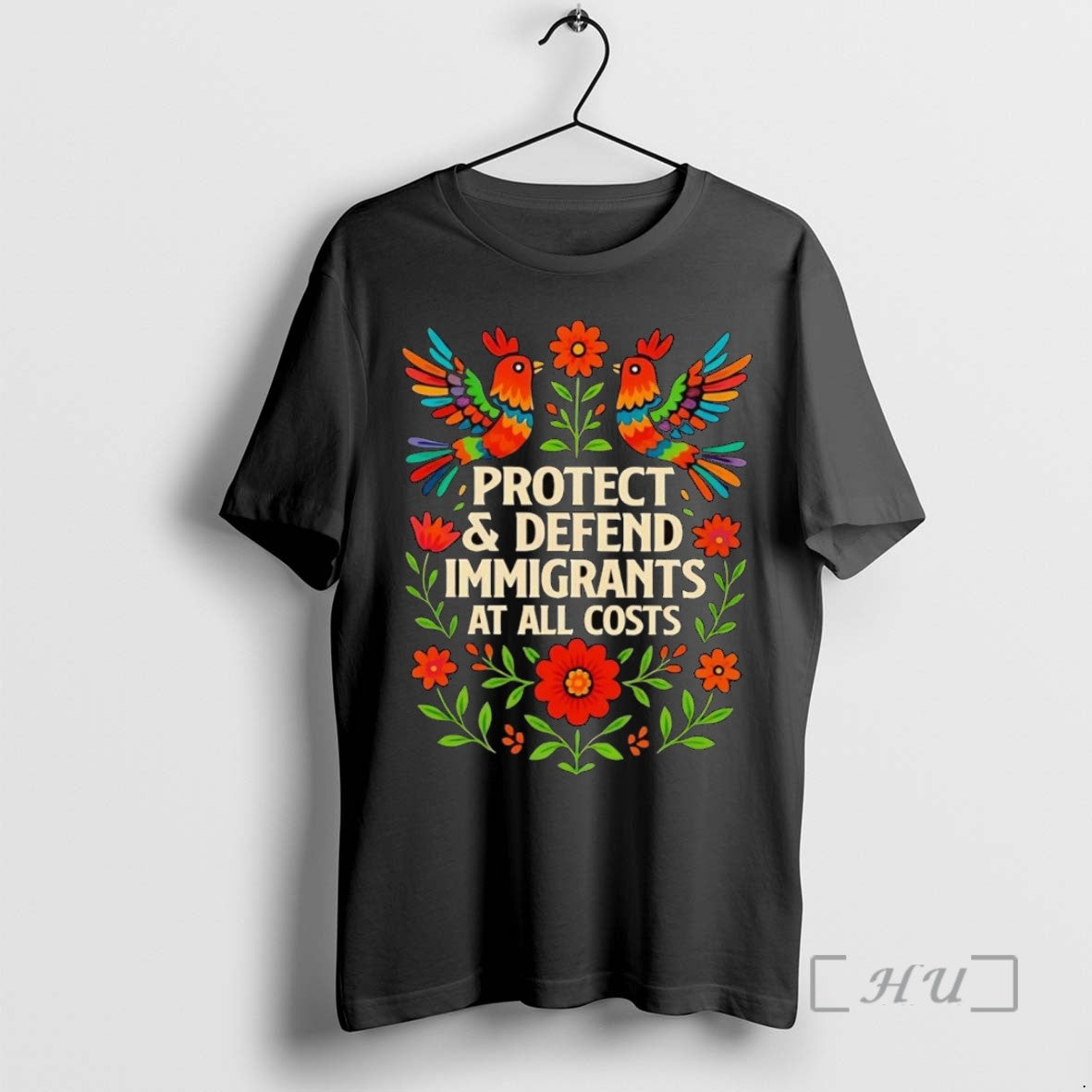 Limited Edition Chickens Protect Defend Immigrants Tee Shirt Sweater