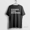 Limited Edition Cookies Over Brownies Ornaments Tee Shirt Sweater