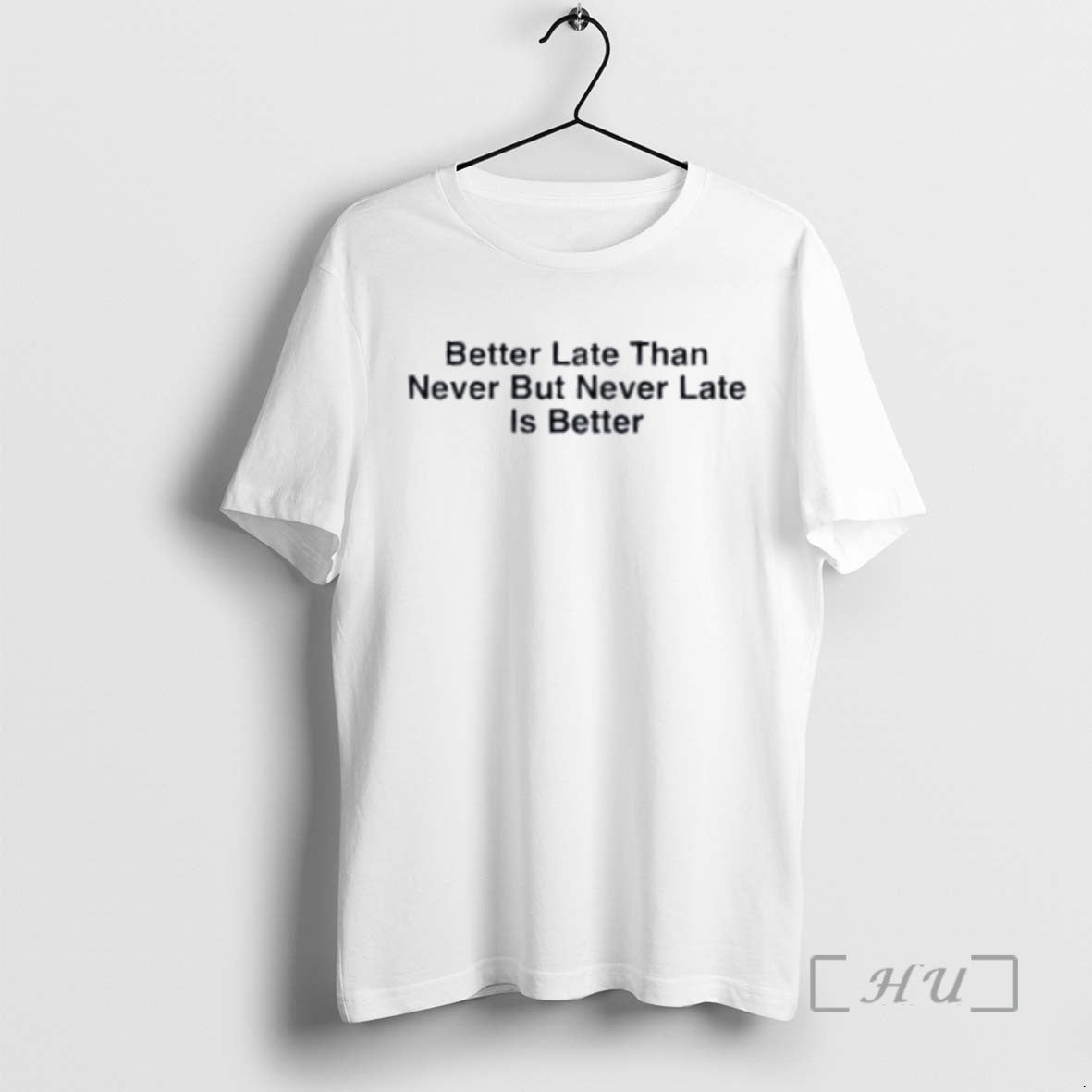 Limited Edition Drake Better Late Than Never But Never Late Is Better Tee Shirt Sweater