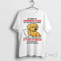 Limited Edition Golden Retriever My Mind Is A Dangerous Place But My Mouth Is Worse