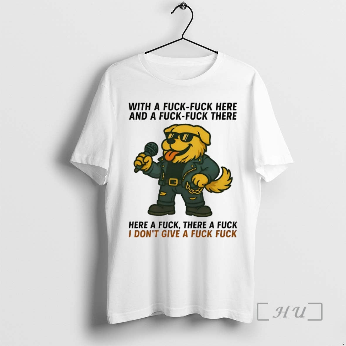 Limited Edition Golden Retriever With A Fuck Fuck Here And A Fuck Fuck There Tee