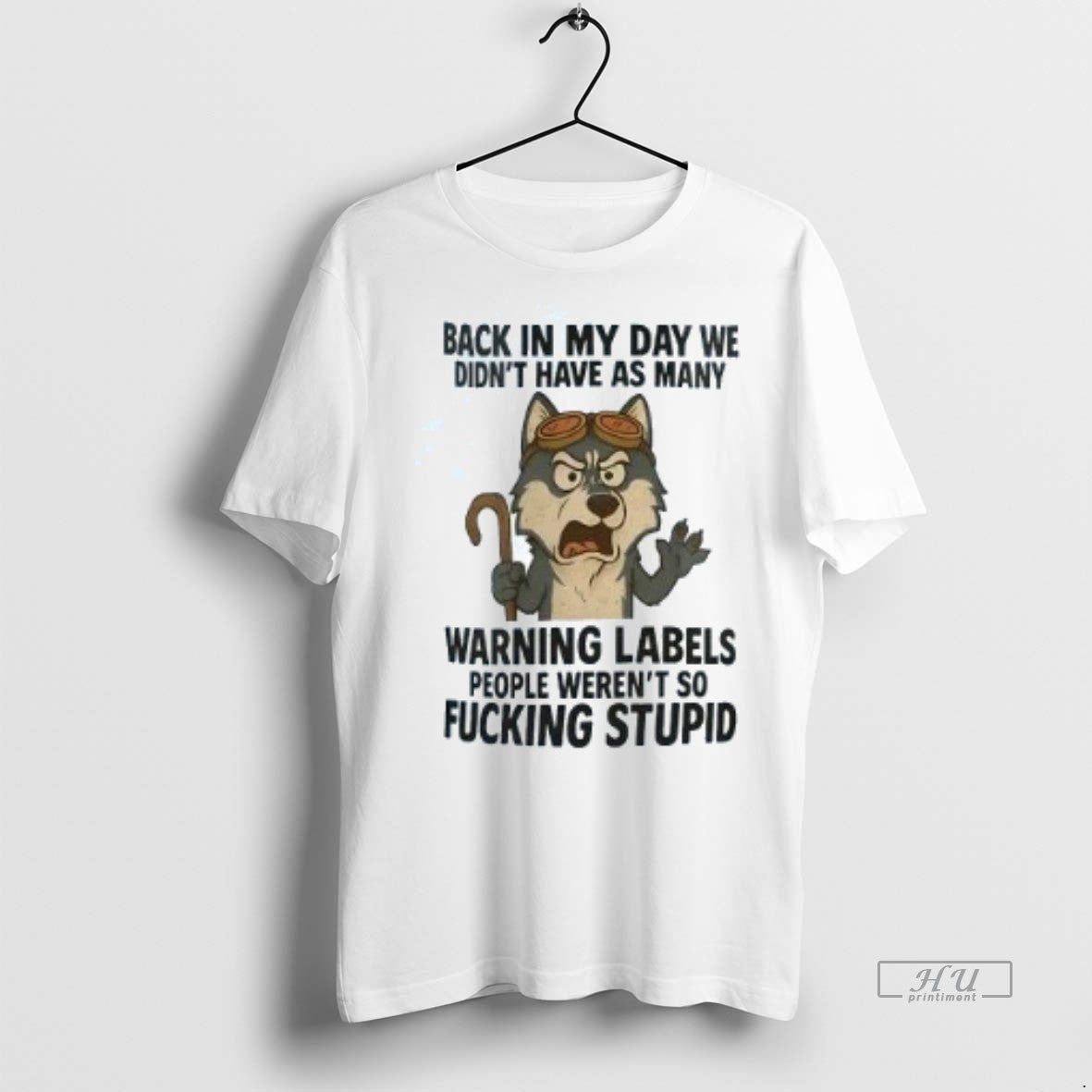 Limited Edition Husky Back In My Day We Didnt Have As Many Warning Labels Tee