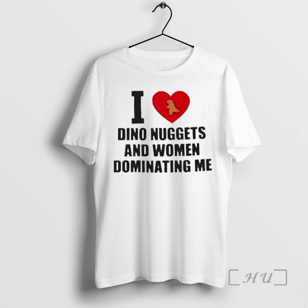Limited Edition I Love Dino Nuggets And Women Dominating Me Ornaments Tee Shirt Sweater