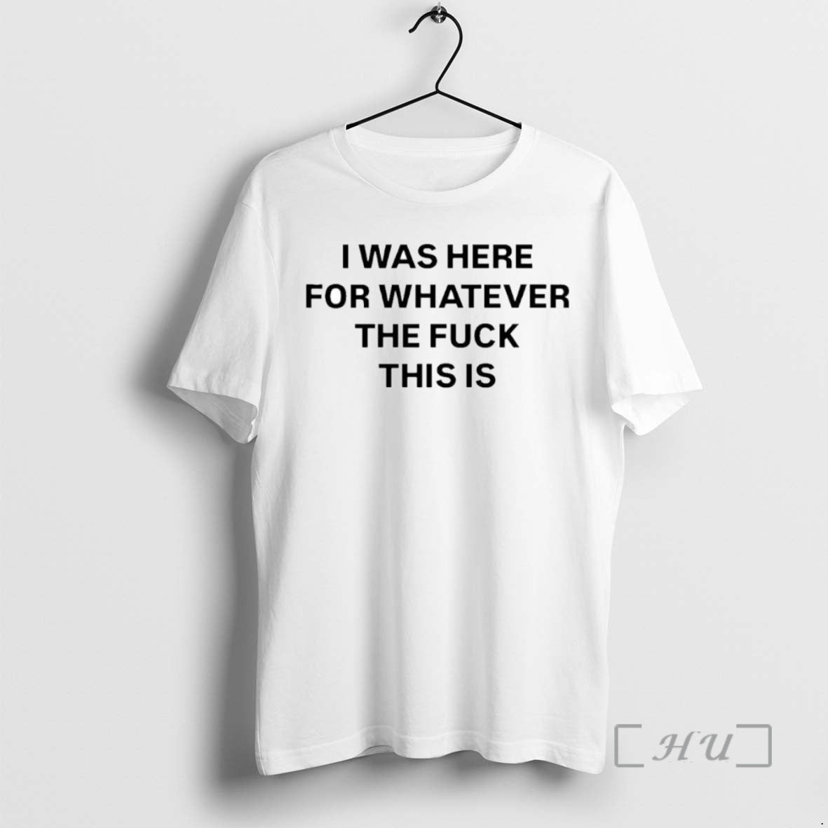 Limited Edition I Was Here For Whatever The Fuck This Is Ornaments Tee Shirt Sweater