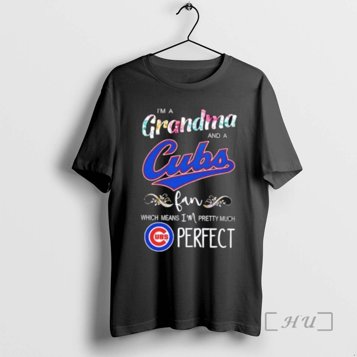 Limited Edition Im A Grandma And A Chicago Cubs Fan Which Means Im Pretty Much