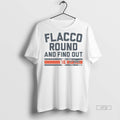 Limited Edition Joe Flacco Round Find Out Cincinnati Tee Shirt Sweater